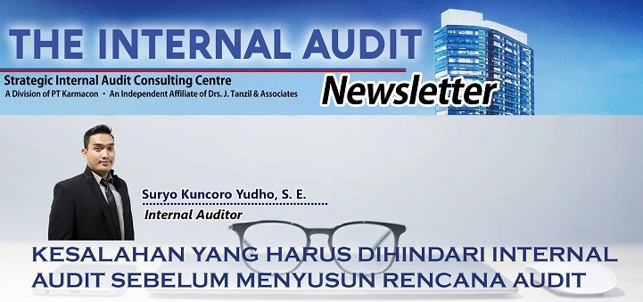 KESALAHAN YANG HARUS DIHINDARI INTERNAL AUDIT SEBELUM MENYUSUN RENCANA AUDIT